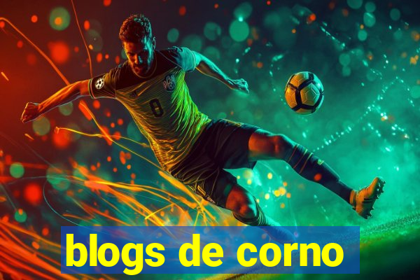 blogs de corno